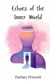 Echoes of the Inner World Echoes of the Inner World