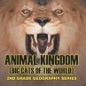 Animal Kingdom (Big Cats of the World) - Bild 1