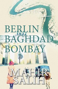 Berlin Baghdad Bombay Cover Berlin Baghdad Bombay