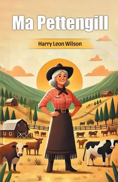 Ma Pettengill - Wilson, Harry Leon