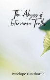 The Abyss of Interwoven Truths