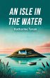 An Isle in the Water - Bild 1