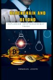 Blockchain and Beyond Blockchain and Beyond