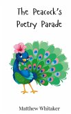 The Peacock's Poetry Parade