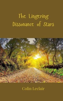 The Lingering Dissonance of Stars - Leclair, Colin