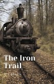 The Iron Trail The Iron Trail