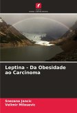 Leptina - Da Obesidade ao Carcinoma