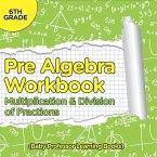 Pre Algebra Workbook 6th Grade