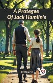 A Protegee Of Jack Hamlin's A Protegee Of Jack Hamlin's