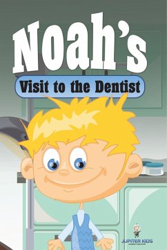 Cover Noah's Visit to the Dentist