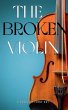 The Broken Violin - Bild 1