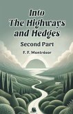 Into the Highways and Hedges SECOND PART Into the Highways and Hedges SECOND PART