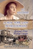 A New York Lady in Helldorado A New York Lady in Helldorado