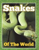 Snakes of the World Snakes of the World