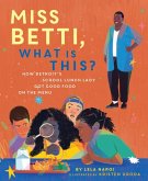 Miss Betti, What Is This? Miss Betti, What Is This?