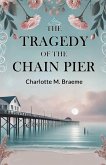 The Tragedy Of The Chain Pier