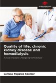 Quality of life, chronic kidney disease and hemodialysis