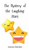 The Mystery of the Laughing Stars The Mystery of the Laughing Stars