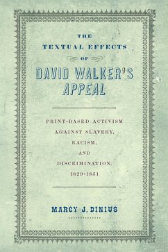 Cover The Textual Effects of David Walker's Appeal