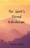 The Spirit's Eternal Kaleidoscope