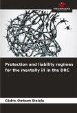 Protection and liability regimes for the mentally ill in the DRC Protection and liability regimes for the mentally ill in the DRC