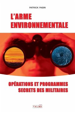 L'Arme environnementale (3e édition) - Pasin, Patrick