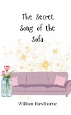 The Secret Song of the Sofa The Secret Song of the Sofa