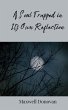 A Soul Trapped in Its Own Reflection - Bild 1