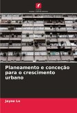 Planeamento e conceção para o crescimento urbano