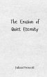 The Erosion of Quiet Eternity - Bild 1