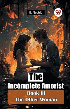 Cover The Incomplete Amorist Book III The Other Woman