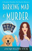 Barking Mad at Murder Barking Mad at Murder