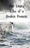 The Empty Echo of a Broken Promise
