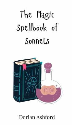 The Magic Spellbook of Sonnets - Ashford, Dorian