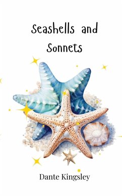 Seashells and Sonnets - Kingsley, Dante