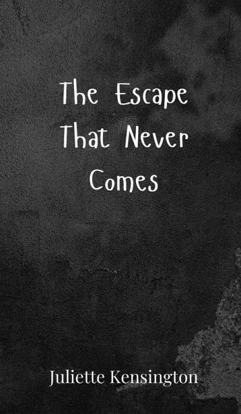 The Escape That Never Comes The Escape That Never Comes