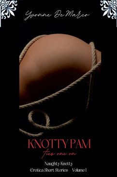 Knotty Pam Ties One On - DeMarco, Yvonne