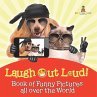 Laugh Out Loud! Book of Funny Pictures... - Bild 1