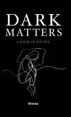 Dark Matters Dark Matters
