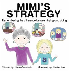 MIMI'S STRATEGY Remembering the difference between trying and doing - Goudsmit, Linda