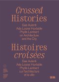 Crossed Histories (Bilingual edition) Crossed Histories (Bilingual edition)