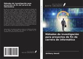 Métodos de investigación para proyectos de fin de carrera de informática Métodos de investigación para proyectos de fin de carrera de informática