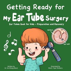 Getting Ready for My Ear Tube Surgery - Zheng-Ward, Fei