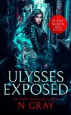Ulysses Exposed Ulysses Exposed