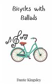 Bicycles with Ballads Bicycles with Ballads
