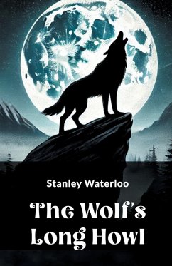 The Wolf's Long Howl - Waterloo, Stanley