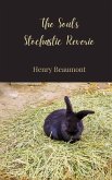 The Soul's Stochastic Reverie
