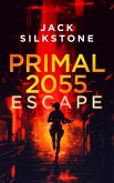 Primal 2055 - Escape
