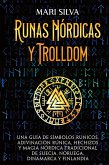 Runas nórdicas y Trolldom Runas nórdicas y Trolldom