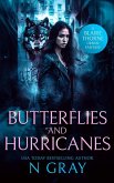 Butterflies and Hurricanes Butterflies and Hurricanes